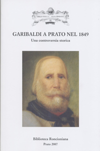 Copertina della pubblicazione Garibaldi a Prato Copertina della pubblicazione Garibaldi a Prato